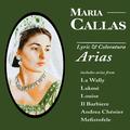 Maria Callas: Lyric & Coloratura Arias