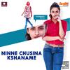 PVR Raja - Ninne Chusina Kshaname (From 