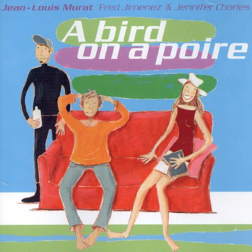 A   Bird on a Poire