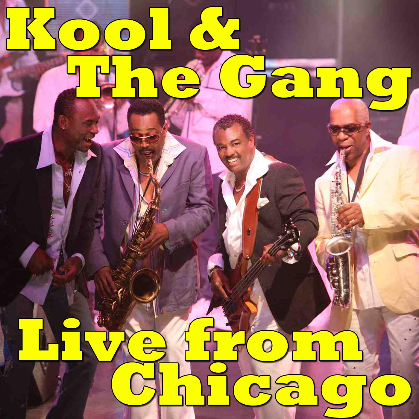Kool & The Gang Live from Chicago (Live)专辑