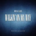 Walkin' On Ma Way专辑