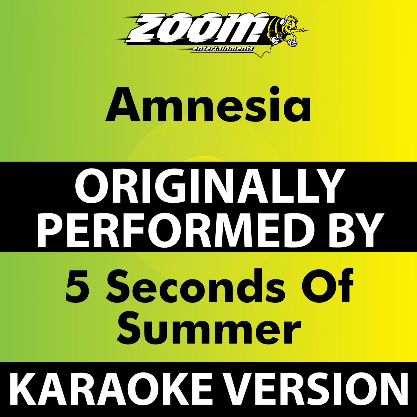 Amnesia (Karaoke Version) [Originally Performed By 5 Seconds of Summer]专辑