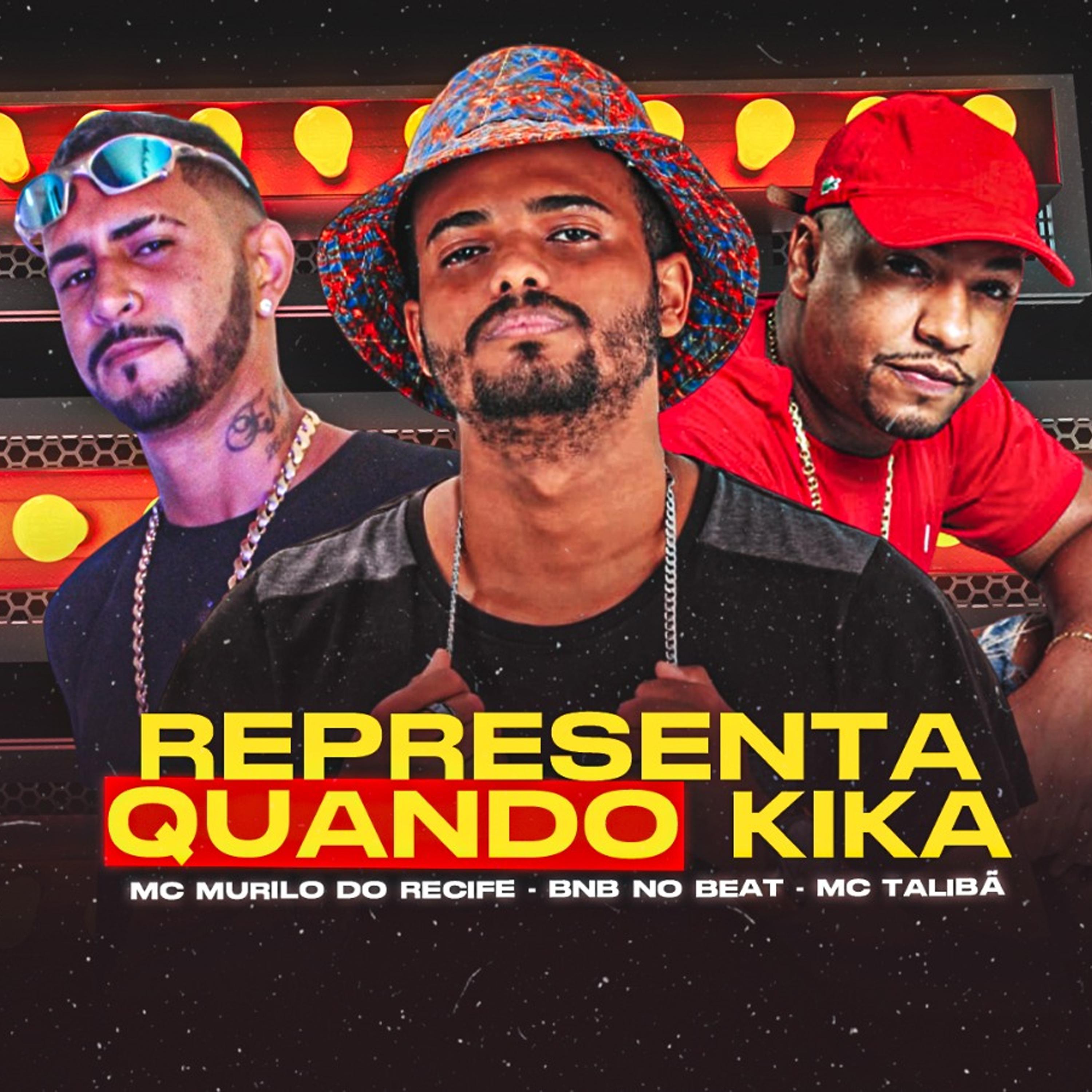 Mc Murilo do Recife - Representa Quando Kika