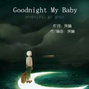 good night my baby专辑