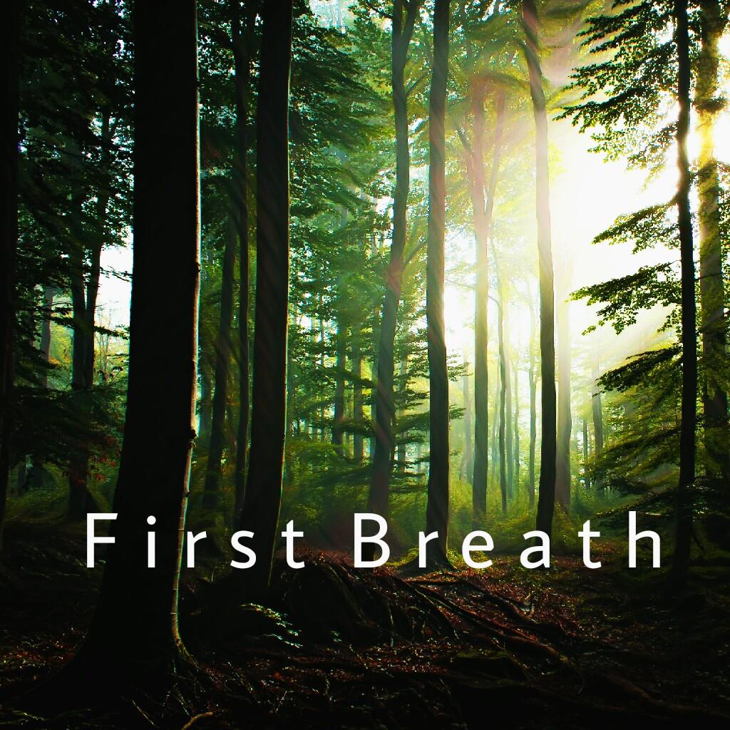First Breath