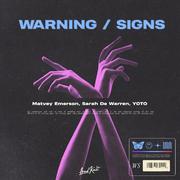 Warning / Signs