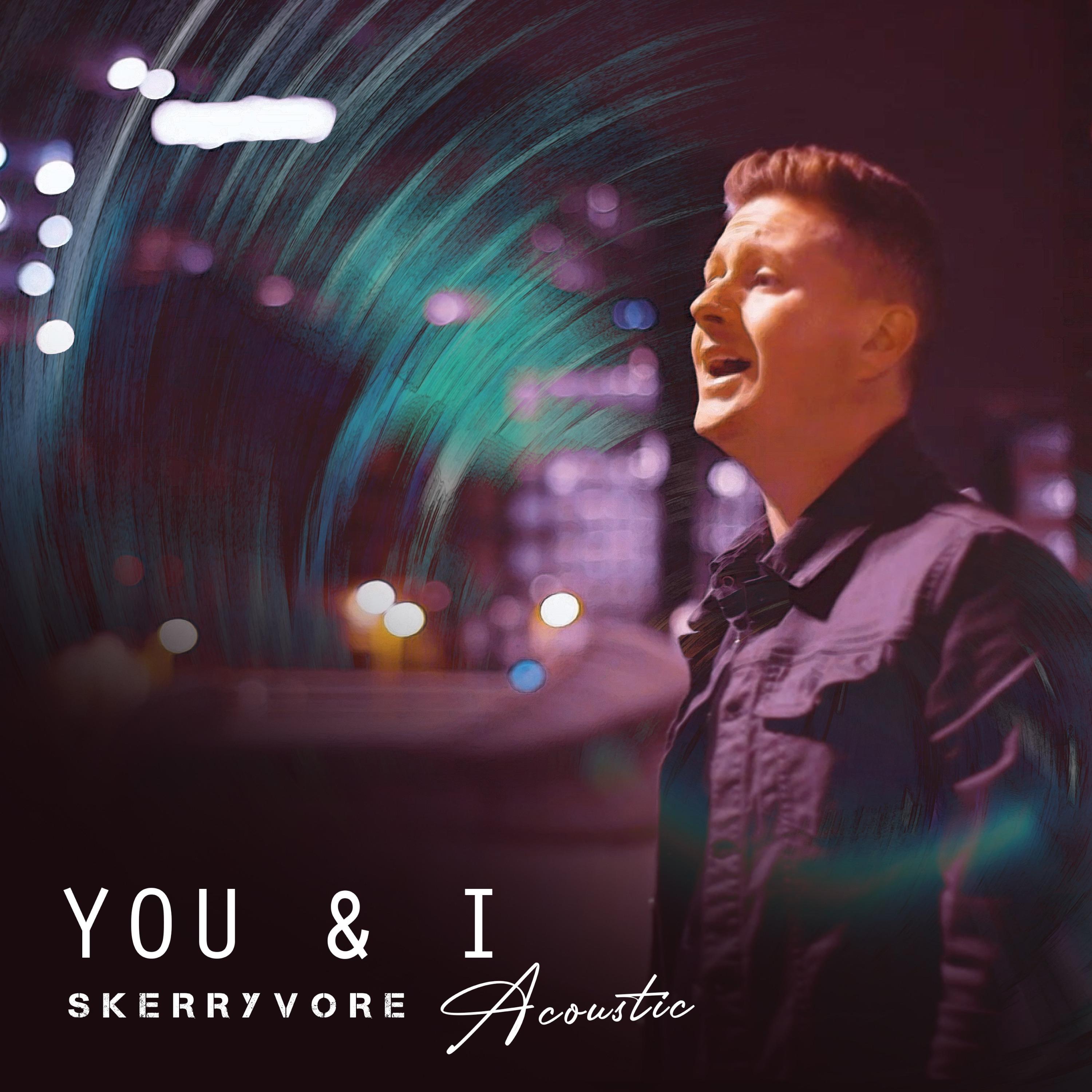 Skerryvore - You & I (Acoustic)