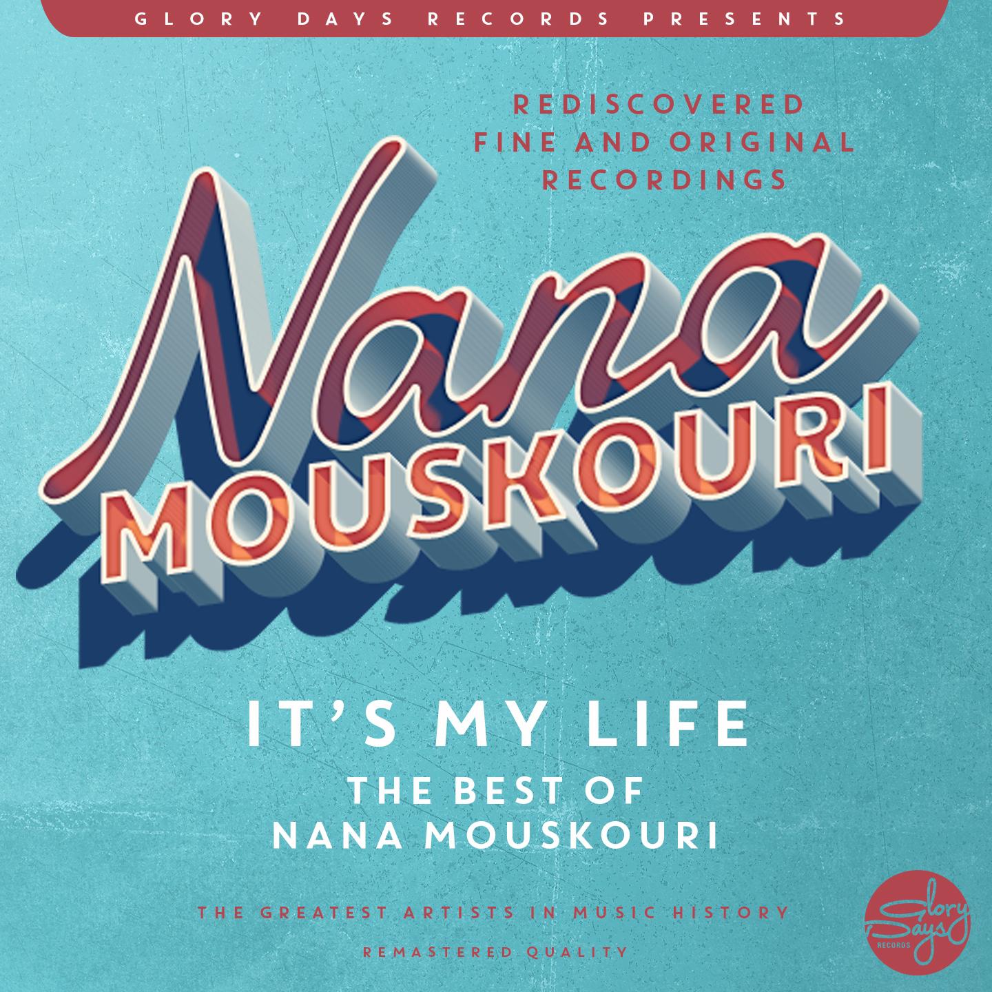 It´s My Life (The Best Of Nana Mouskouri)专辑