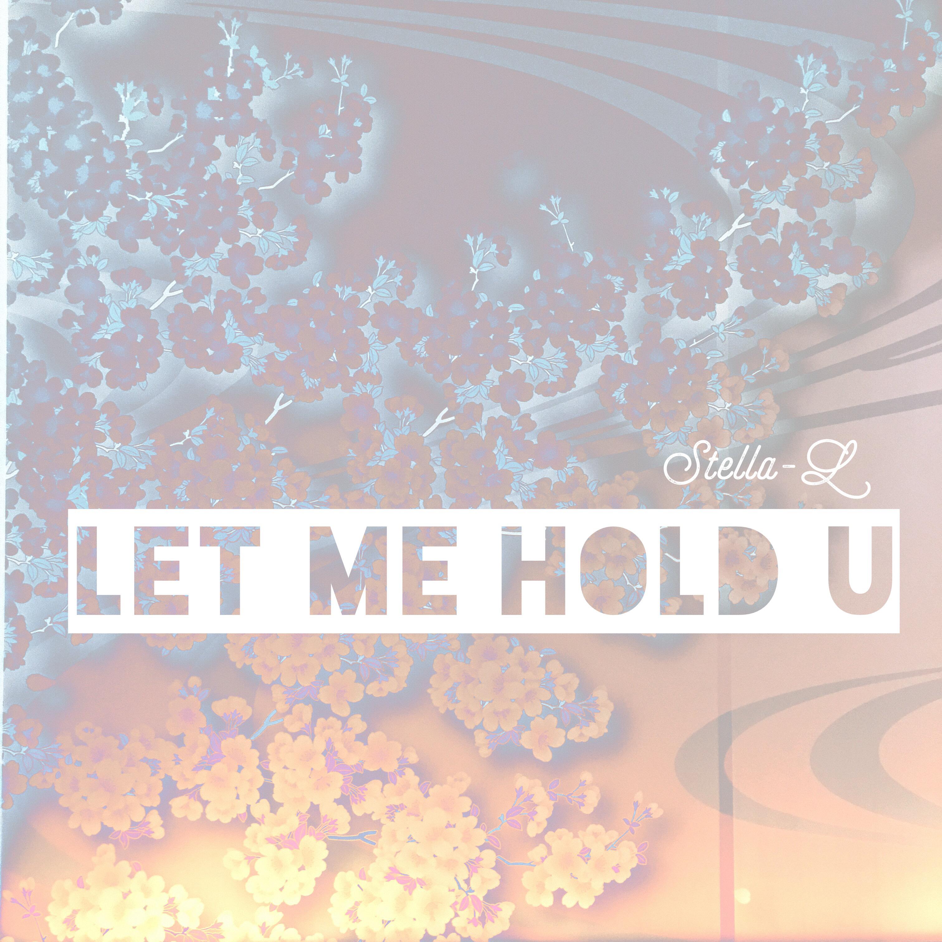 Let me hold u (Cover)专辑