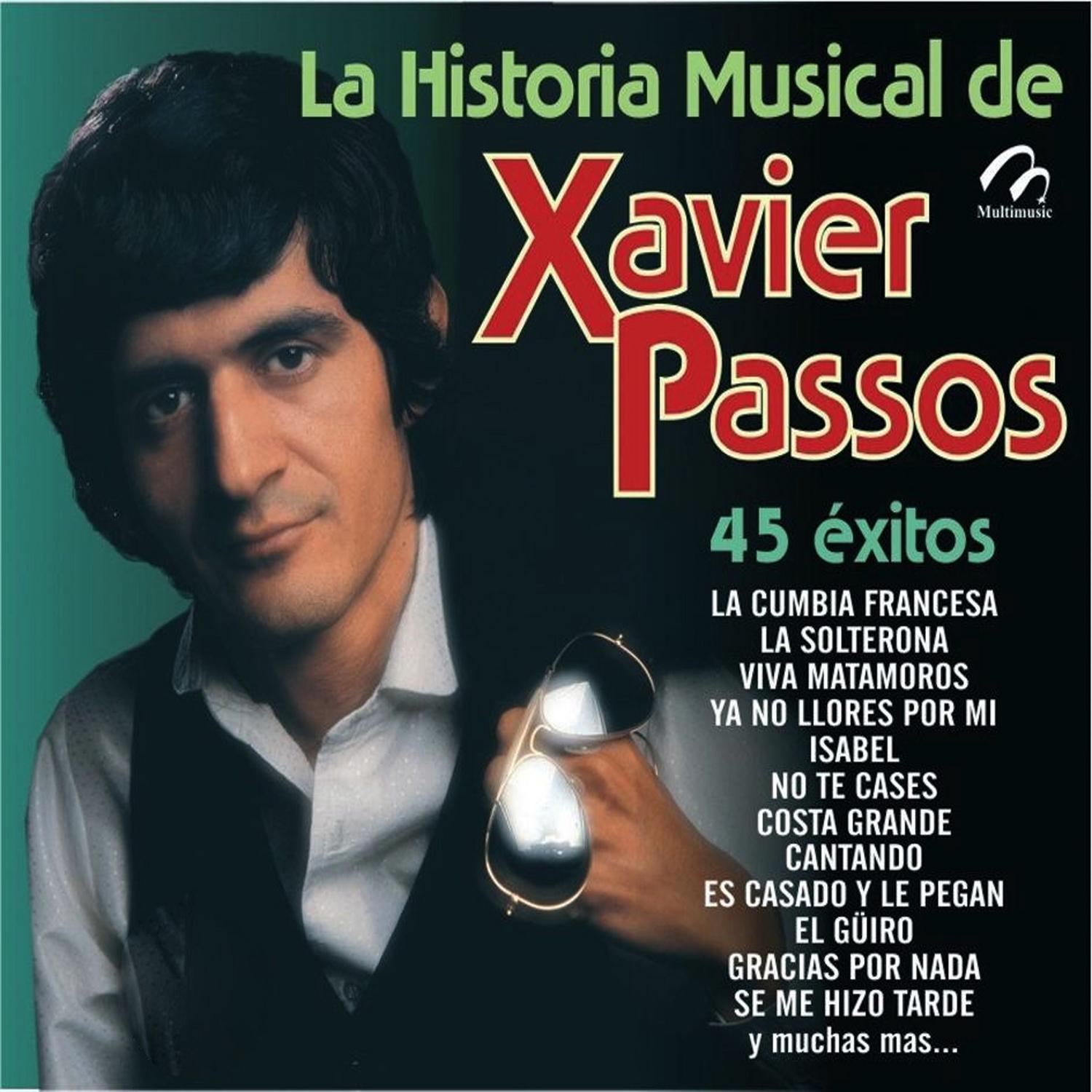 La Historia Musical de Xavier Passos