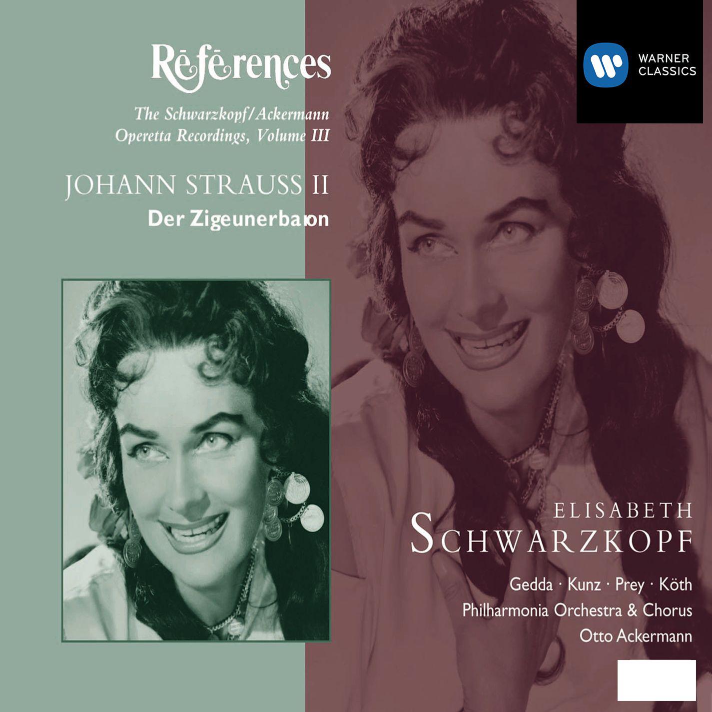 Elisabeth Schwarzkopf - Der Zigeunerbaron (2001 Remastered Version), Act I:Das schreib dir Alte hinter's Ohr (Camero/Czipra/Barinkay/Chor/Zsupán)