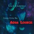 Songs from the Aqua Lounge