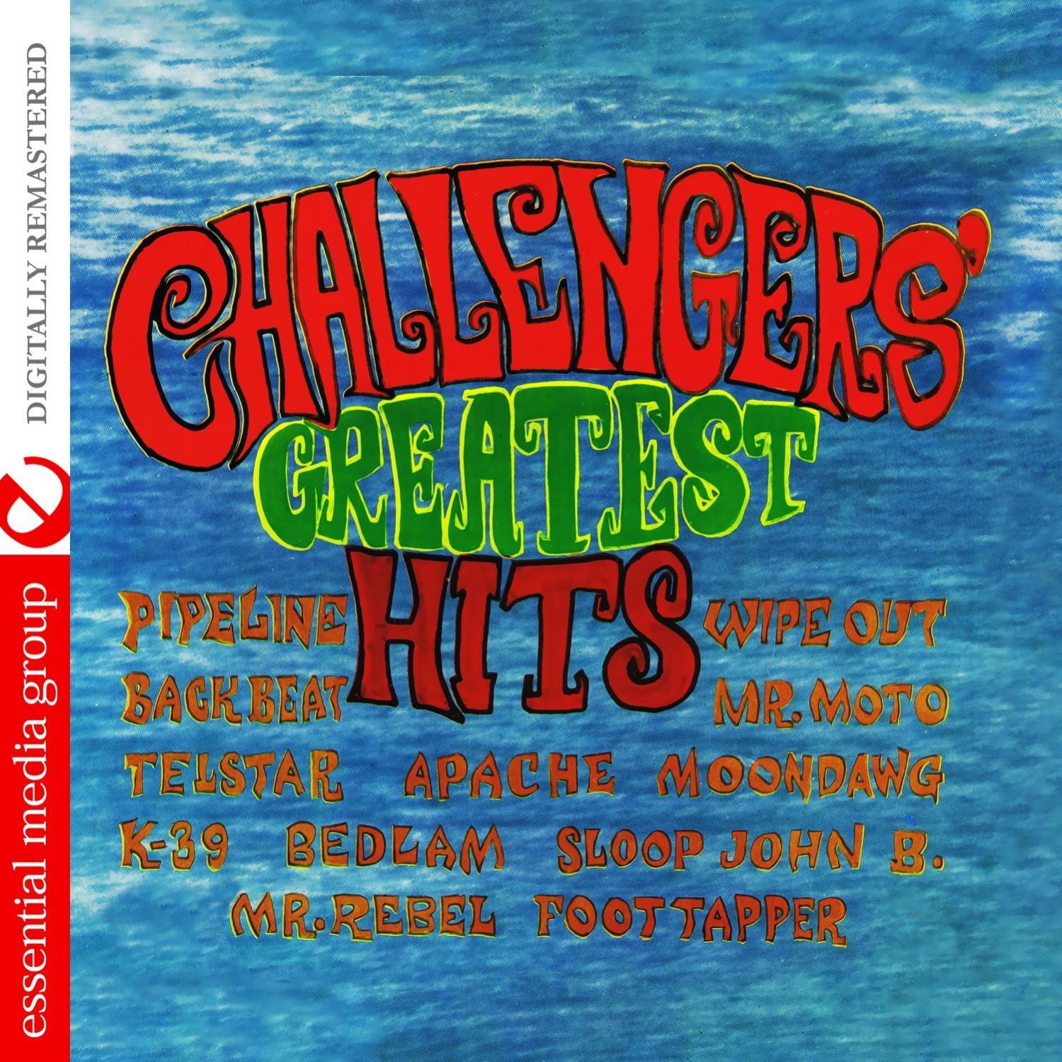 Challengers' Greatest Hits (Digitally Remastered)专辑