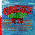 Challengers' Greatest Hits (Digitally Remastered)