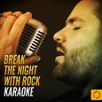 Break the Night with Rock Karaoke