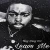 King Yung 702 - Leave Me (feat. Twin)