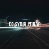 Erli Reja - DJ Syair I'tiraf (Remix)