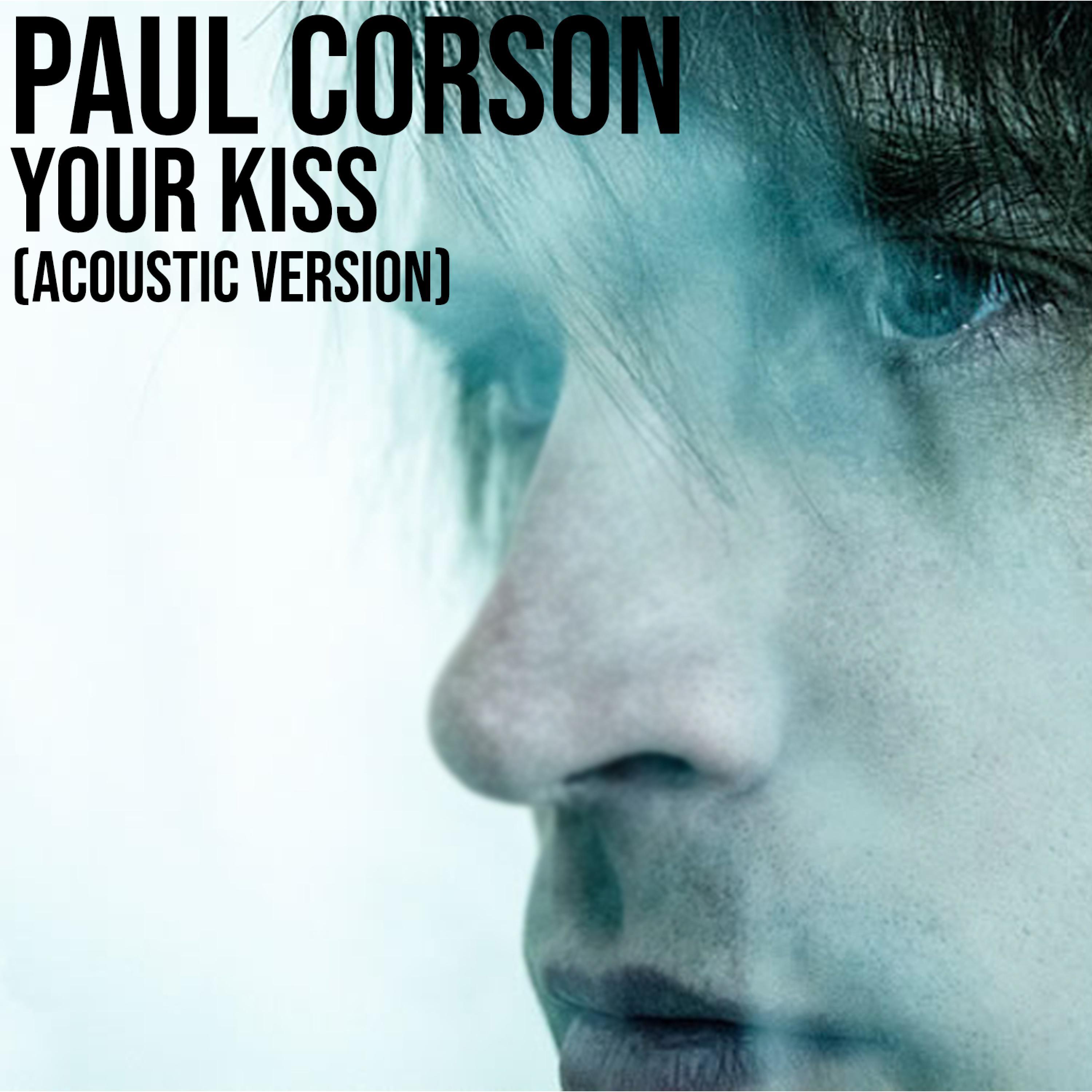 Your Kiss (Acoustic Version)