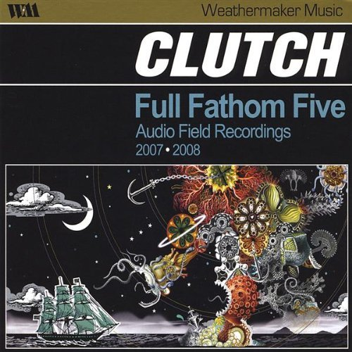 Full Fathom Five: Audio Field Recordings 2007-2008