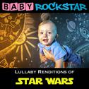 Lullaby Renditions of Star Wars专辑