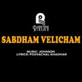 Sabdham Velicham (Original Motion Picture Soundtrack)