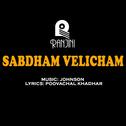 Sabdham Velicham (Original Motion Picture Soundtrack)