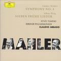Mahler: Symphony No. 4; Berg: Sieben frühe Lieder
