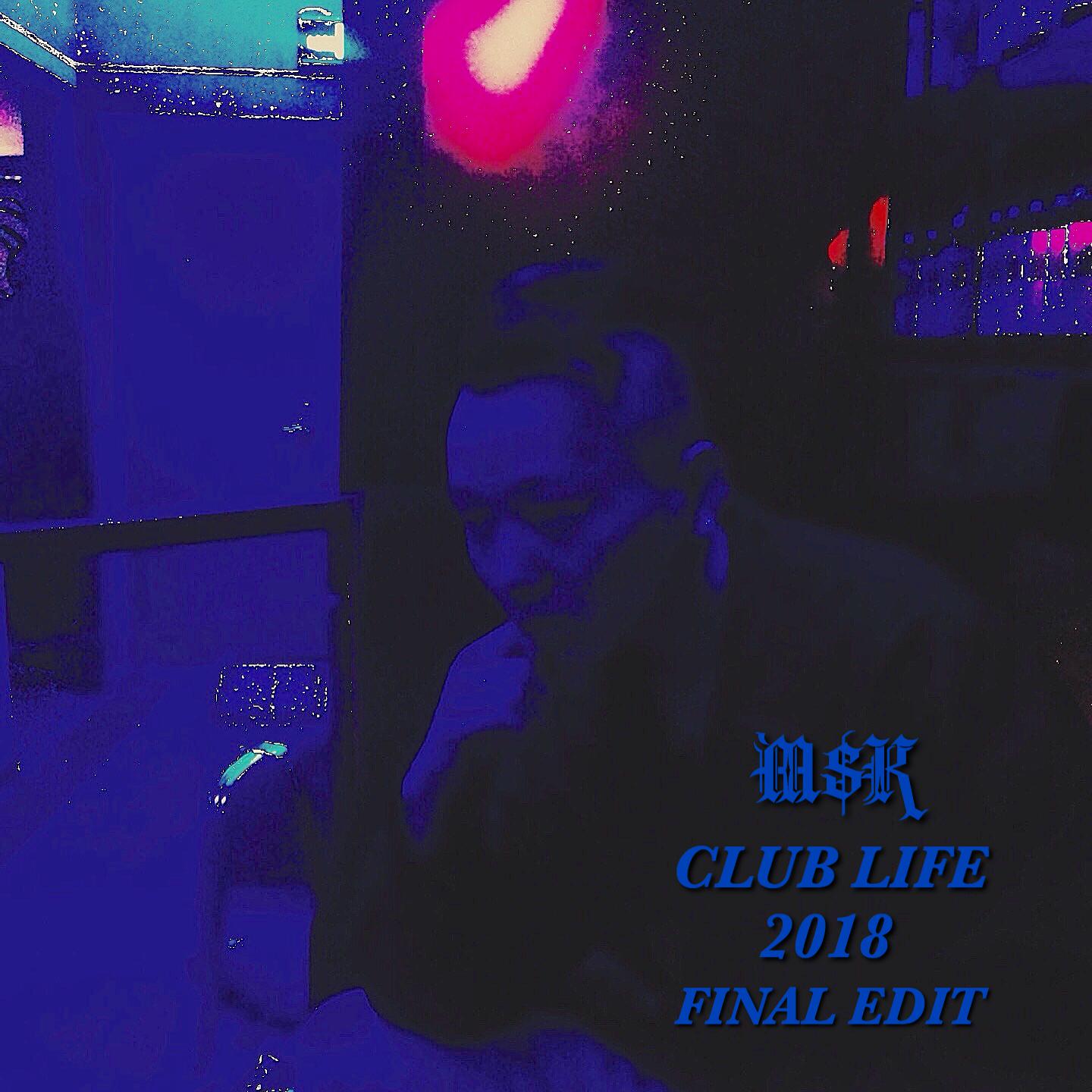 M$K CLUB LIFE 2018 (FINAL EDIT)专辑