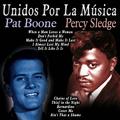 Unidos por la Música-Pat Boone & Percy Sledge