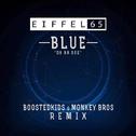 Blue (Da Ba Dee) [Boostedkids & Monkey Bros Remix]专辑