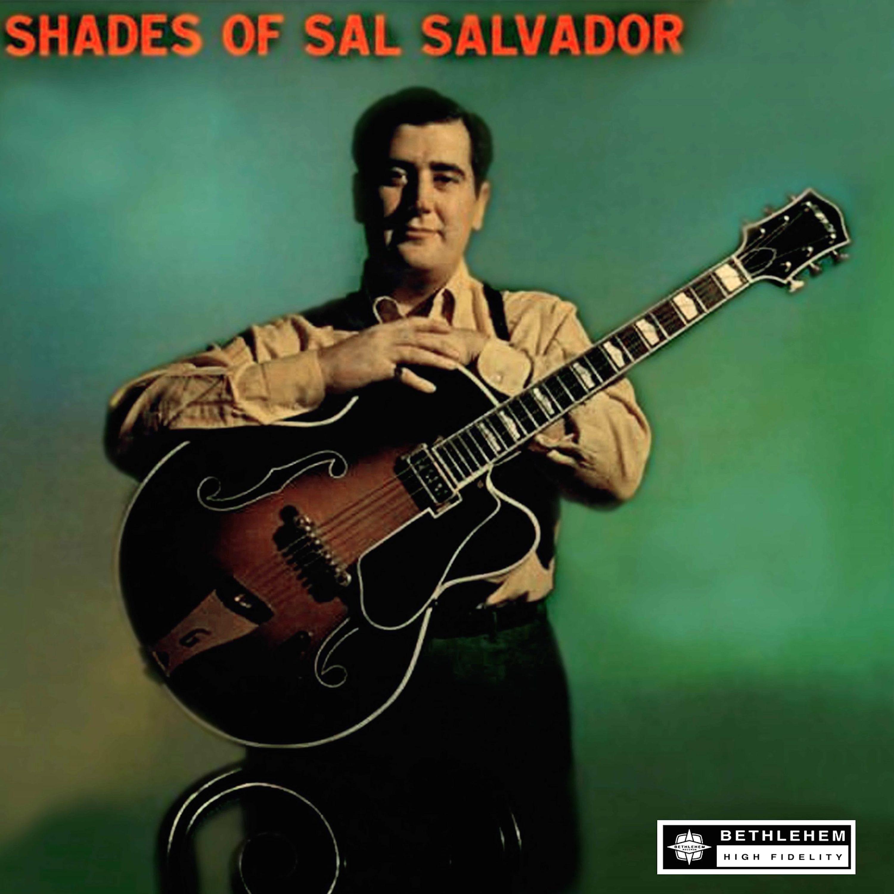 Shades of Sal Salvador (2013 - Remaster)
