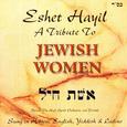 Eshet Hayil - A Tribute To Jewish Women (Orthodox)