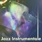 Jazz Instrumentale – Jazz calme,  musique d'ambience, se détendre专辑