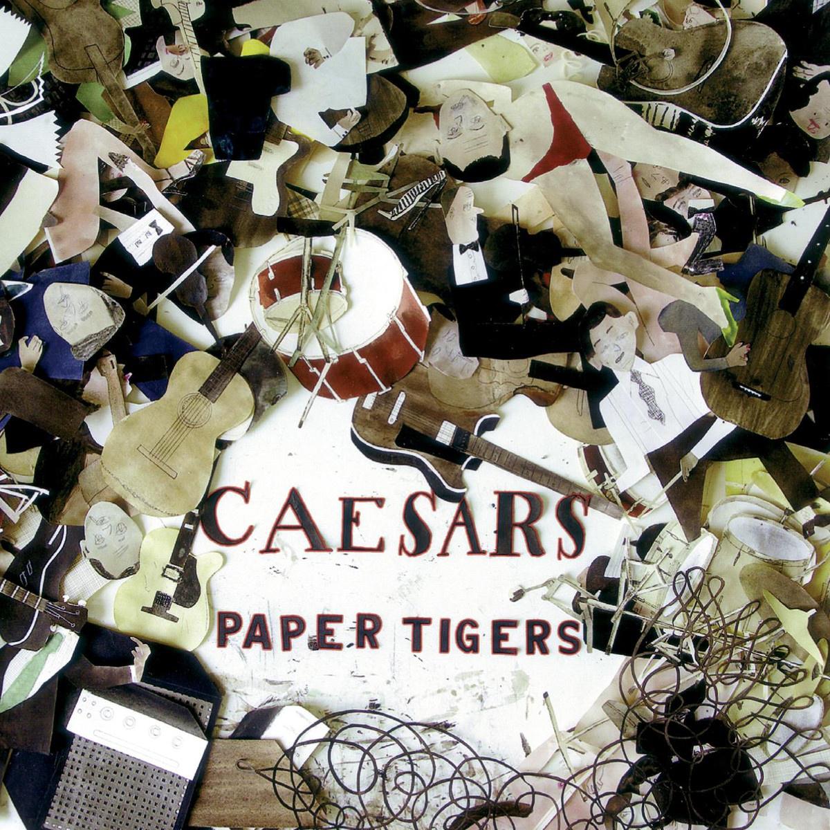 Caesars - Paper Tigers