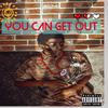 Maury Blu - You Can Get Out (feat. King YahQ)
