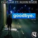 Goodbye (feat. Alvin River)专辑