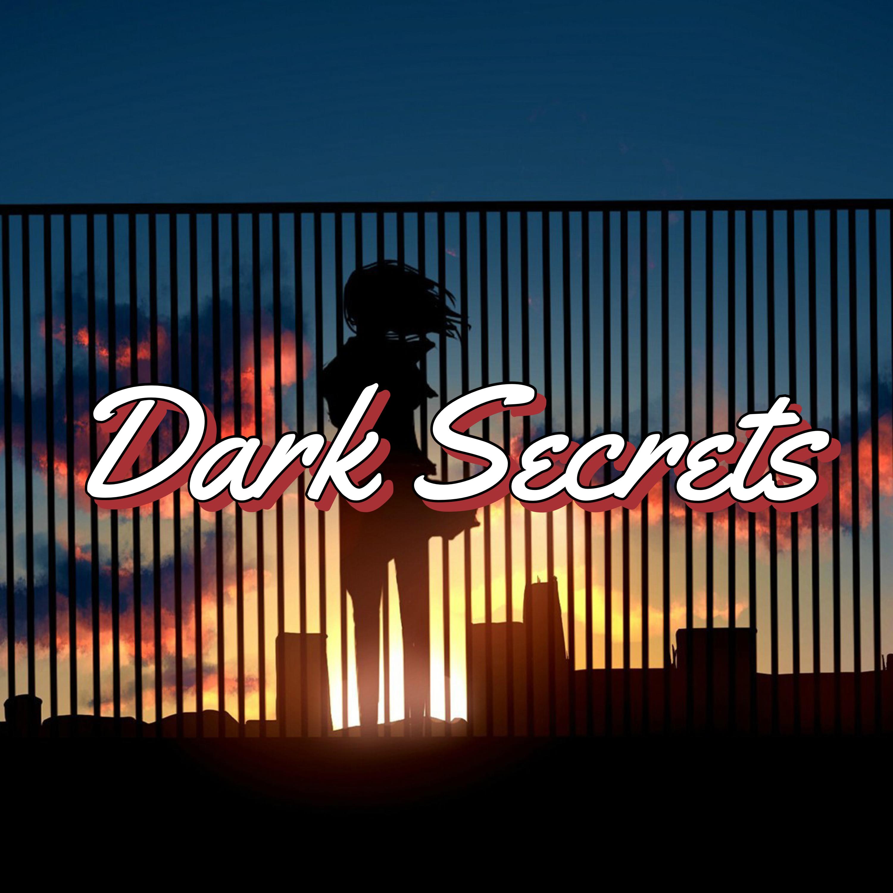 Dark Secrets