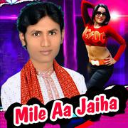 Mile Aa Jaiha专辑