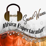 Música Espectacular, Sound Waves