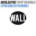 Top Of The World (Dyro Dubstep Rework)