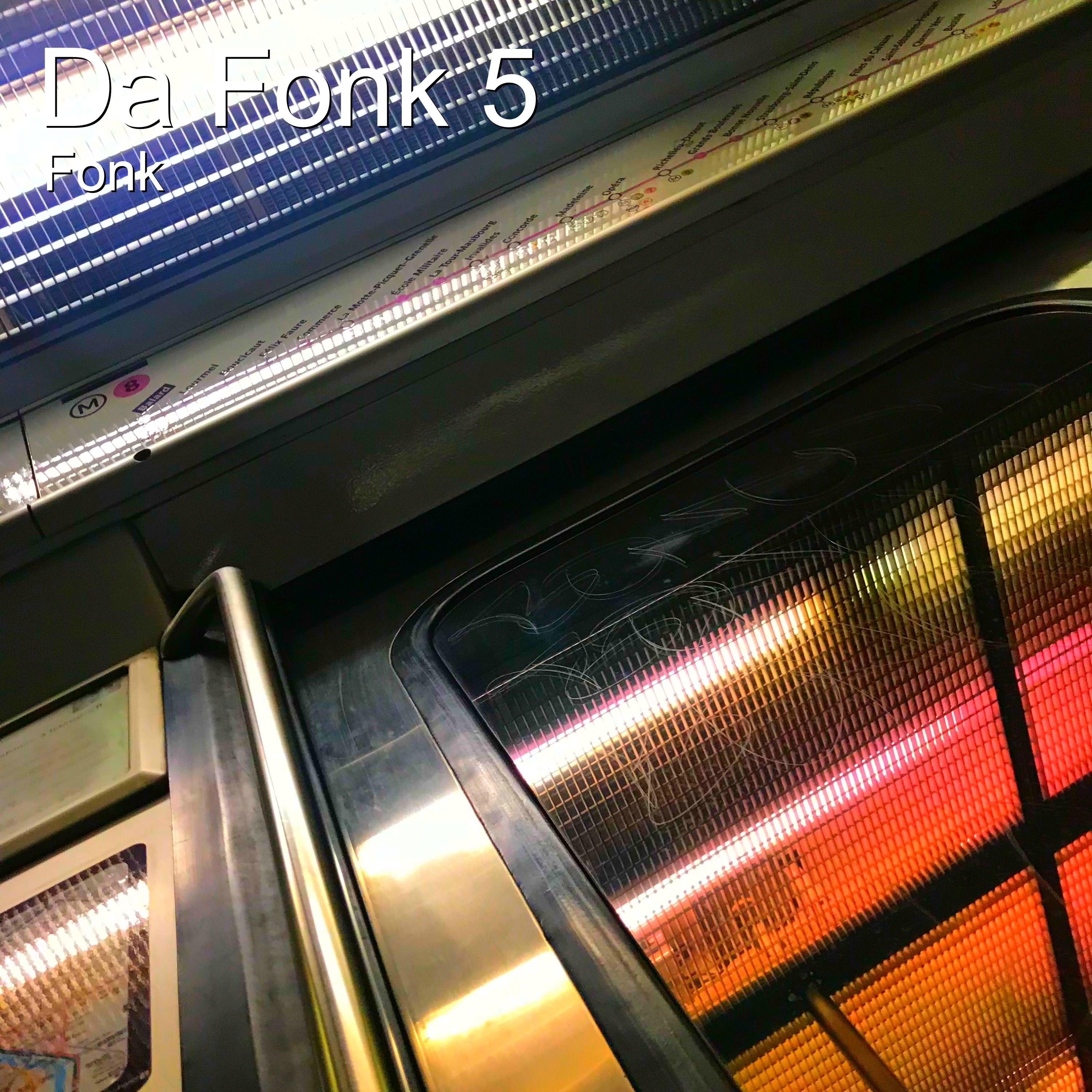 Da Fonk 5