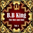 B.B King: The One and Only Vol 4