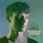 Get Physical Music Presents: Body Language, Vol. 16 by Francesco Tristano专辑