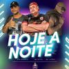 MC LATRELL - Hoje a Noite