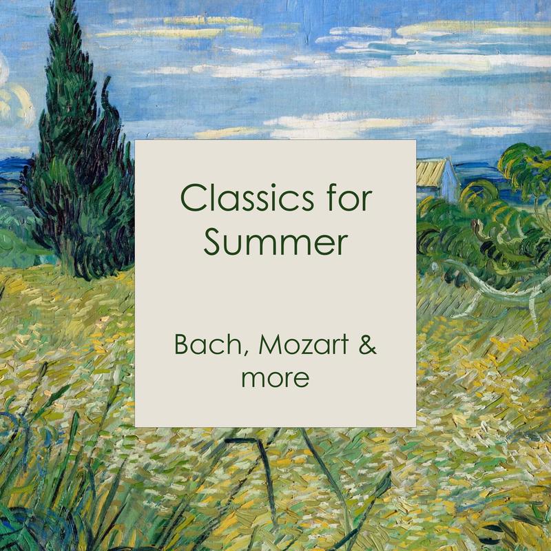 "'Classics for Summer: Bach, Mozart & more"