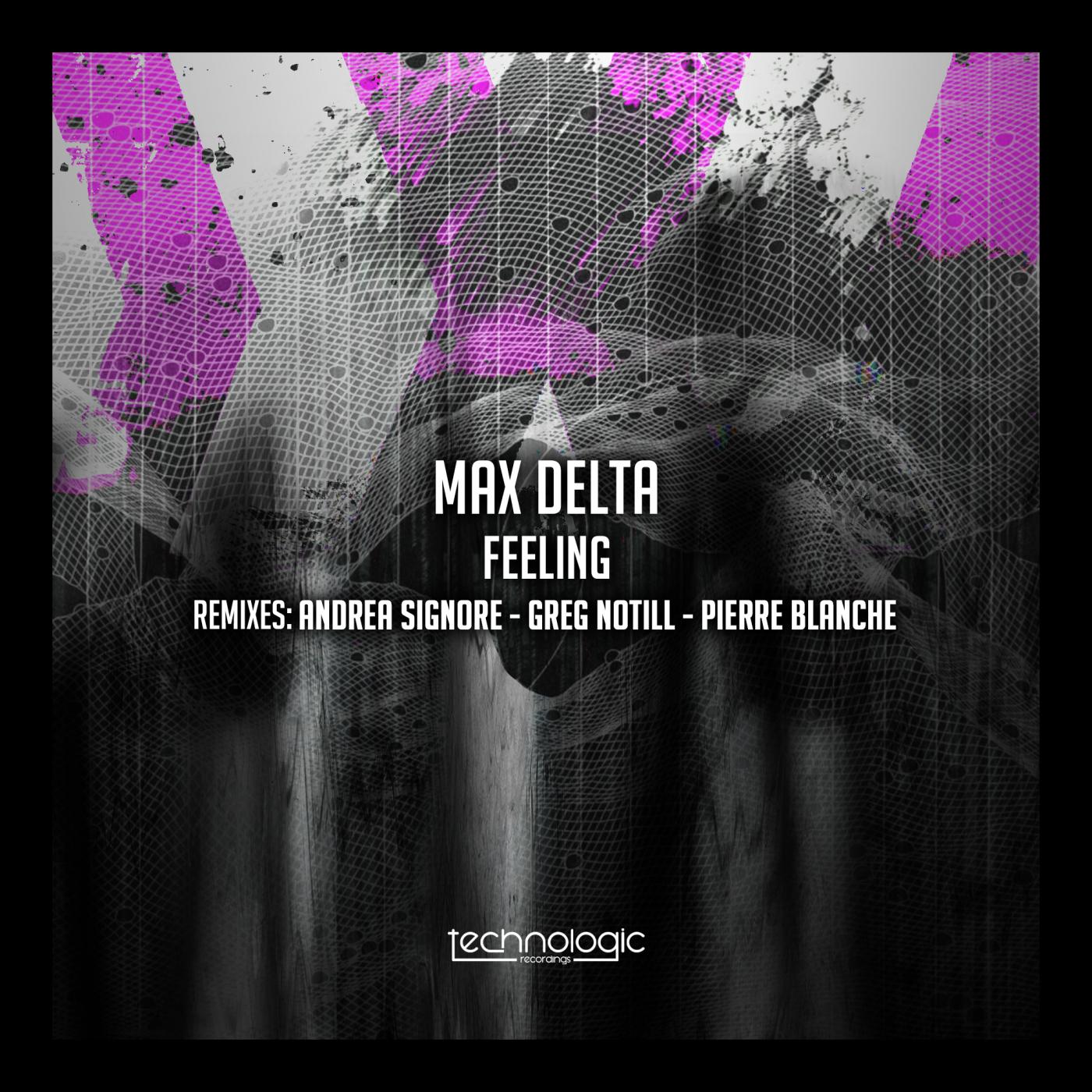 Max Delta - Feeling (Original Mix)