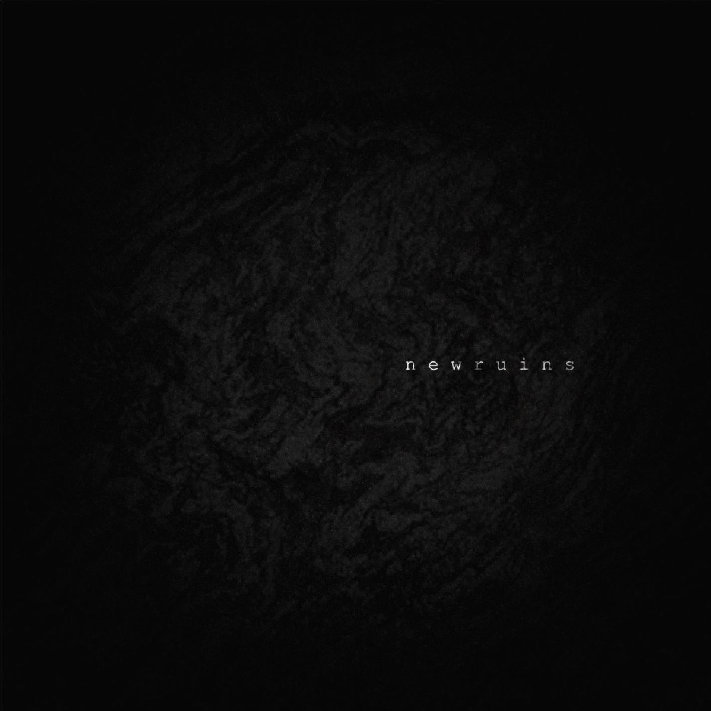 NEW RUINS