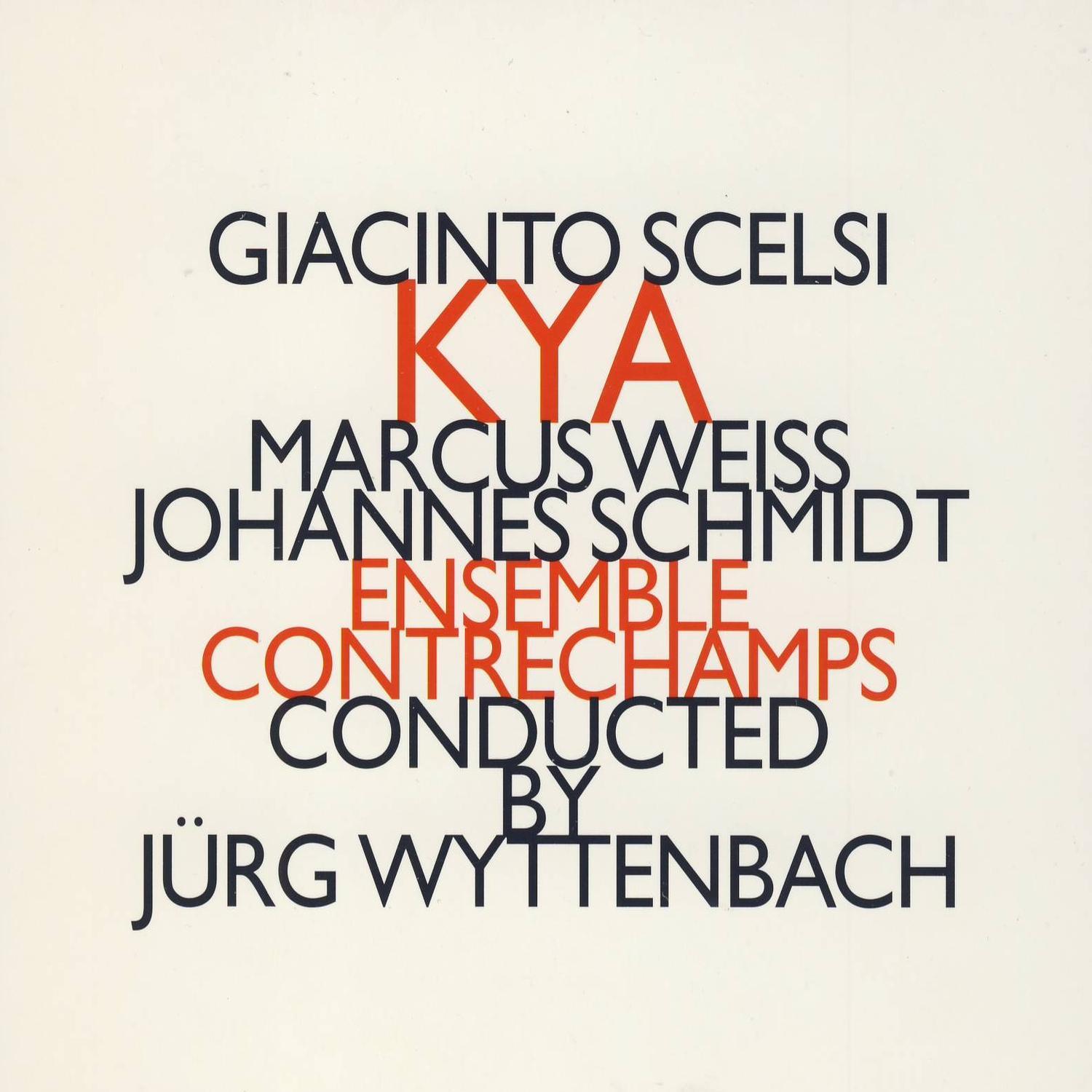 Giacinto Scelsi: KYA