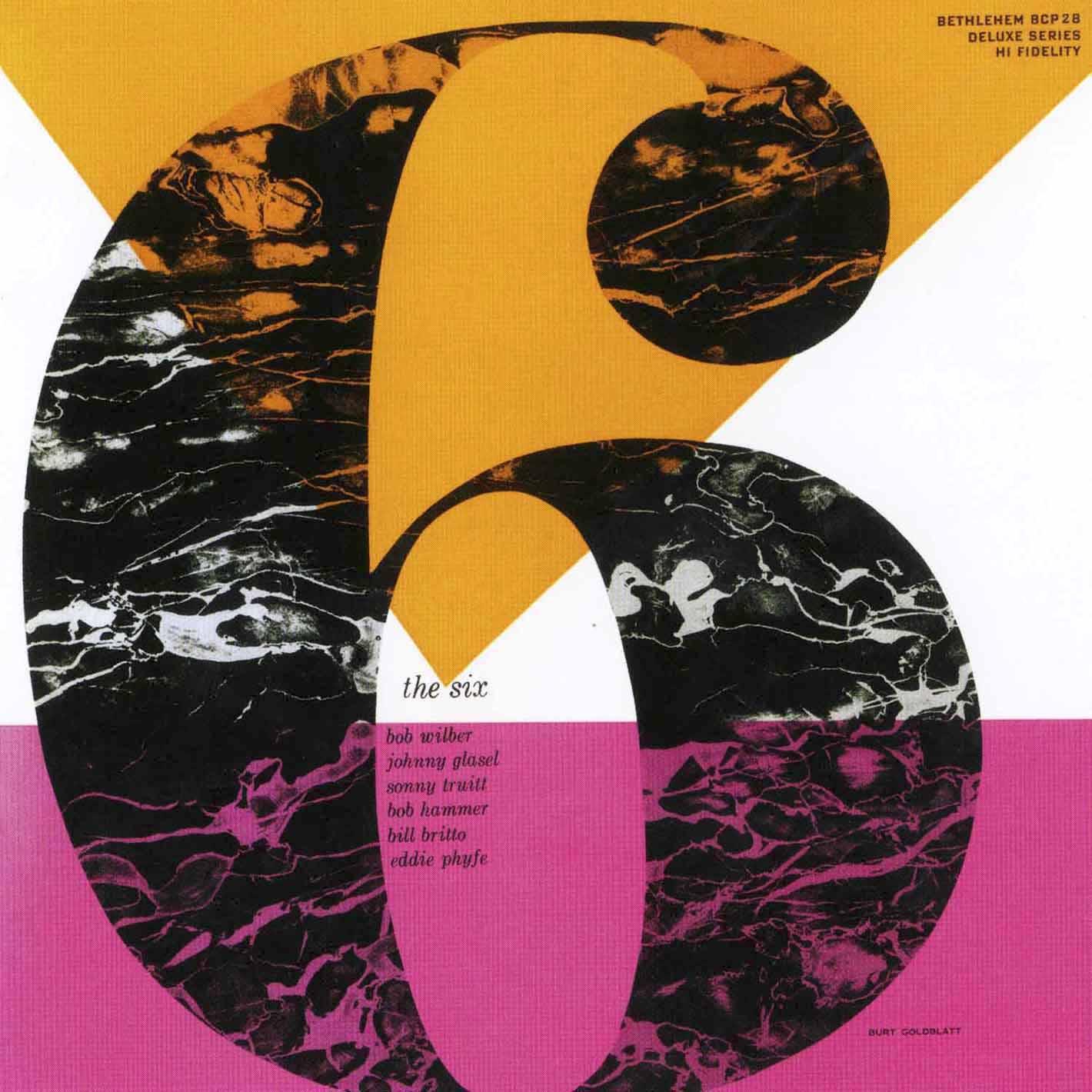 The Six (feat. Bob Wilber, Johnny Glasel, Sonny Truitt, Bob Hammer, Bill Britto & Eddie Phyfe) (2015 - Remaster)