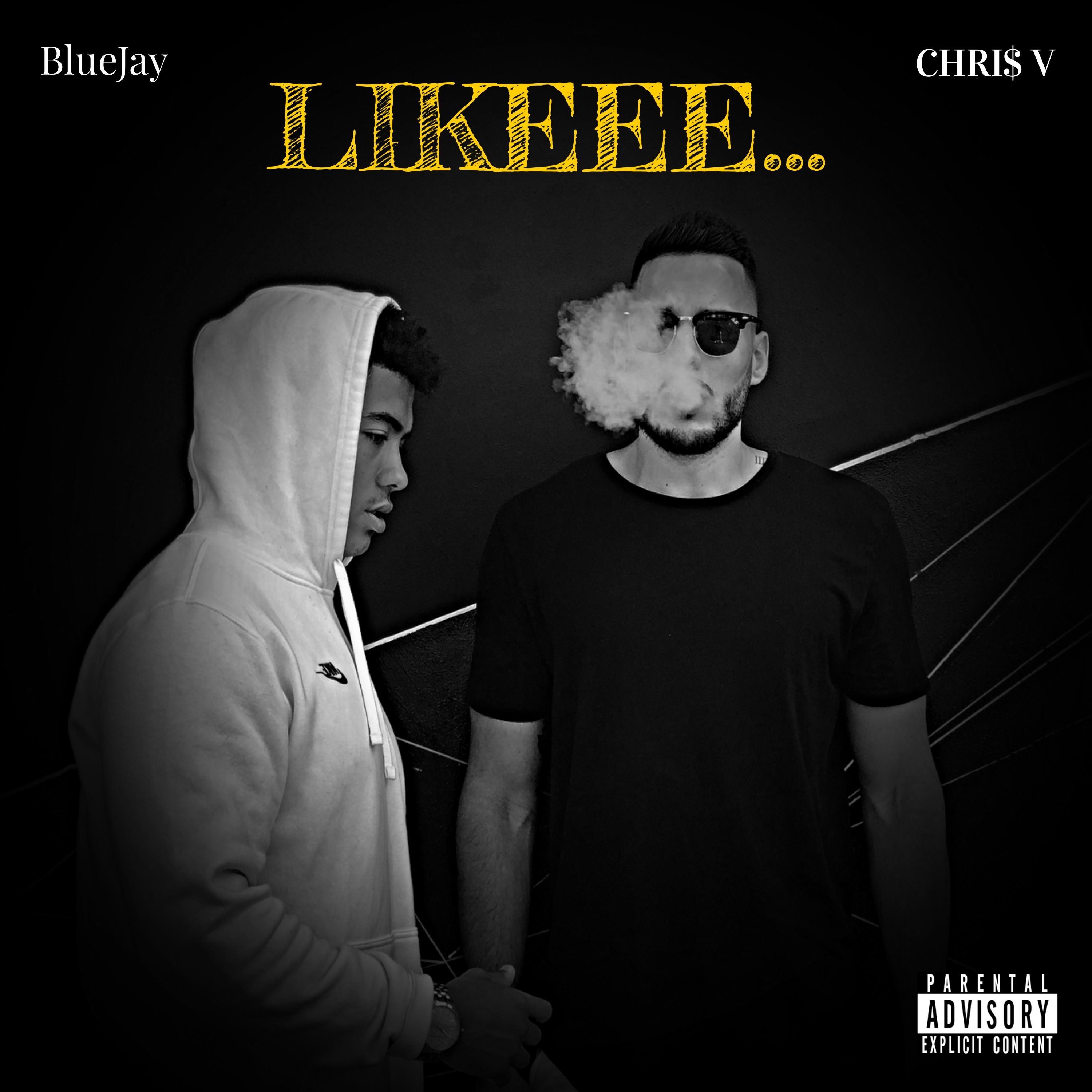 LIKEEE (feat. CHRI$ V)